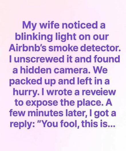 I found a camera in our Airbnb—then the host’s response gave me chills