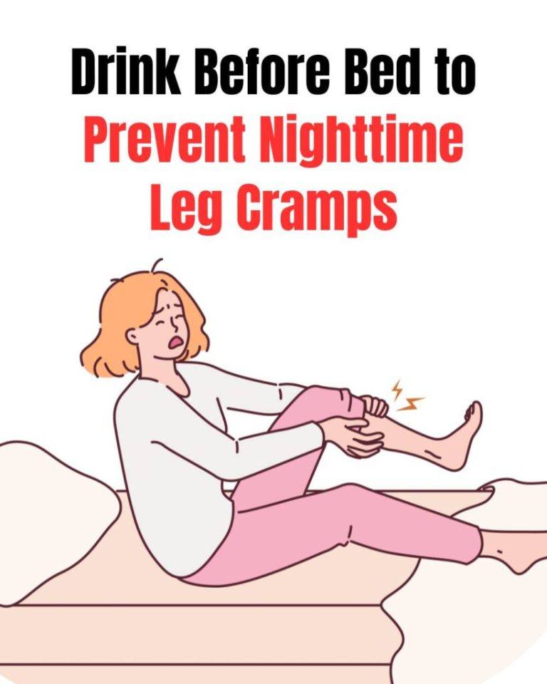 Drink Before Bed to Prevent Nighttime Leg Cramps