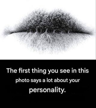 What do you see in the image? The answer reveals your psychological nature.