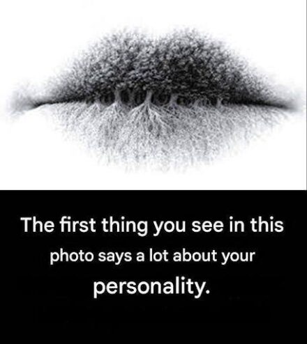 What do you see in the image? The answer reveals your psychological nature.
