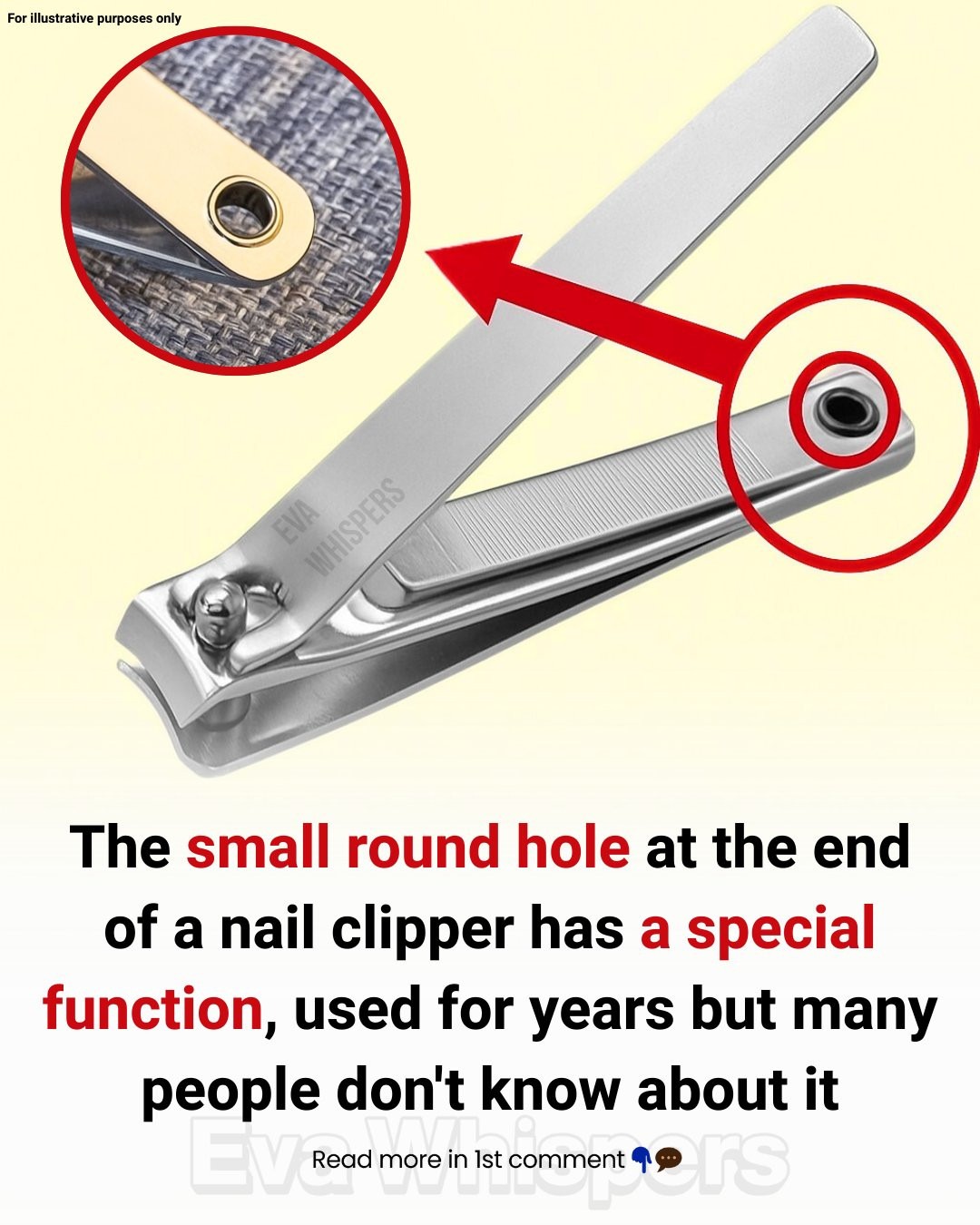 The small round hole at the end of the nail clipper is useful